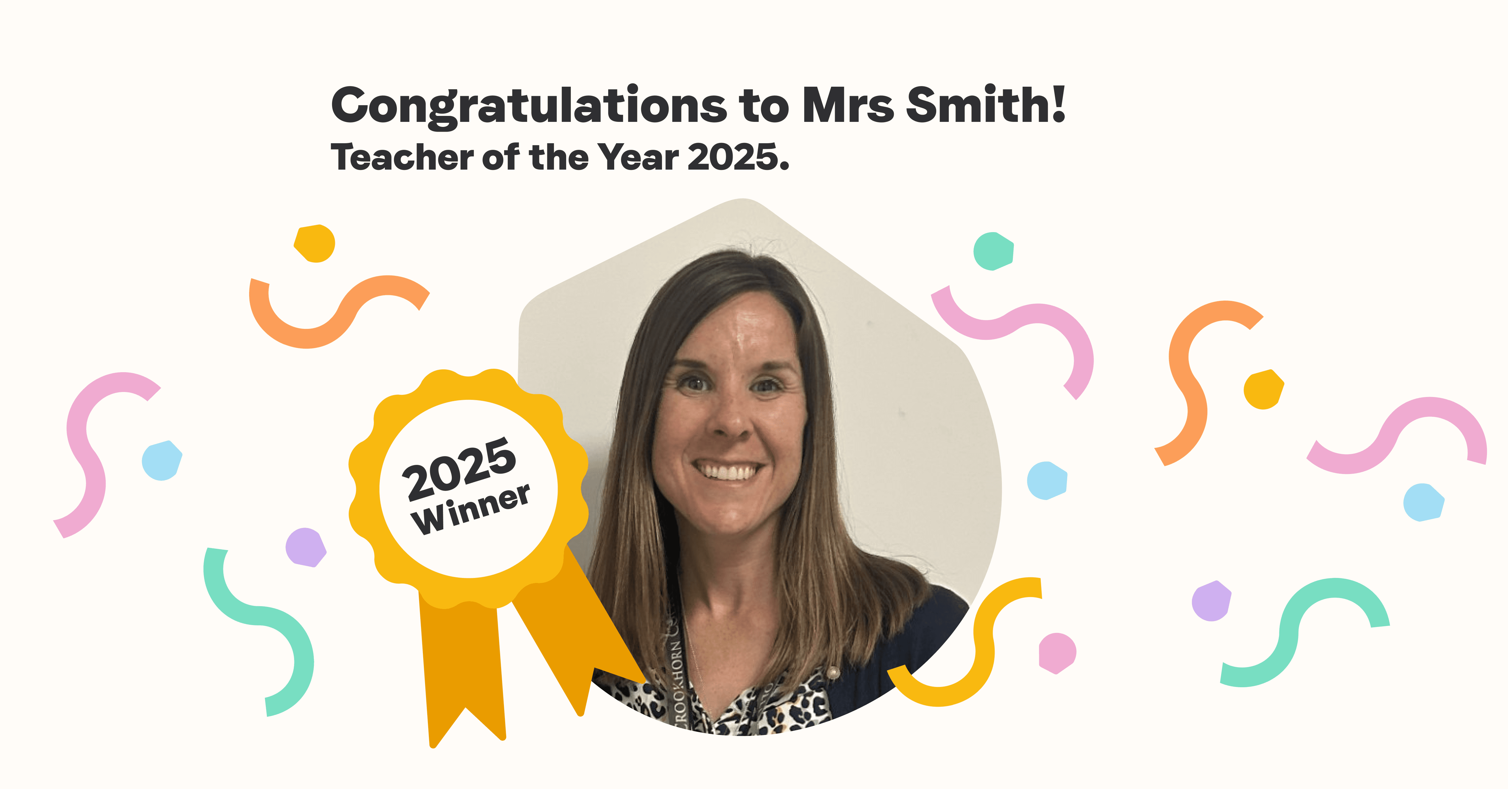 Mrs Smith: Winner of Teacher of the Year 2025 